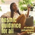 Cosmic Guidance For All