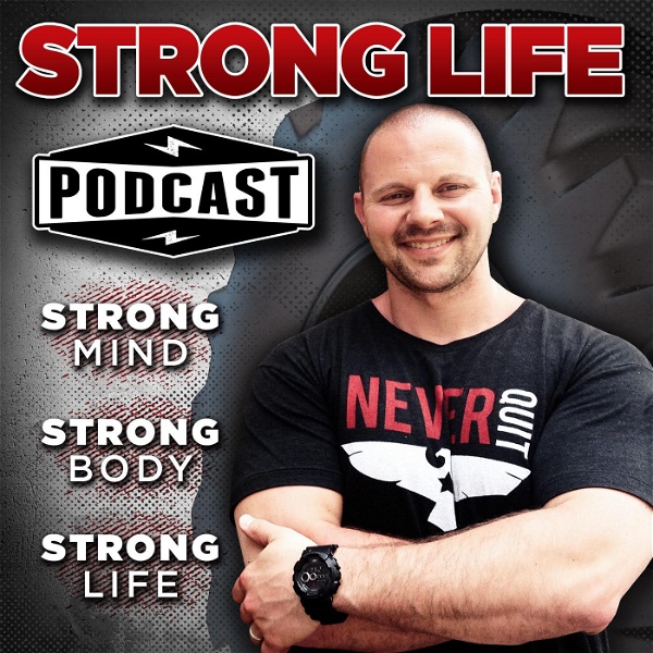 Artwork for The STRONG Life Podcast with Zach Even