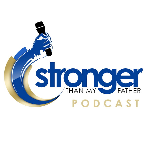 Artwork for Stronger Than My Father Podcast