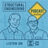 The Structural Engineering Podcast