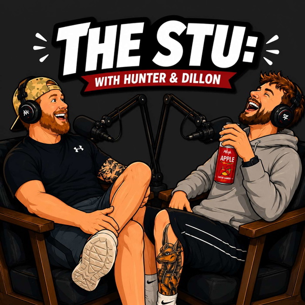Artwork for The Stu: with Hunter & Dillon