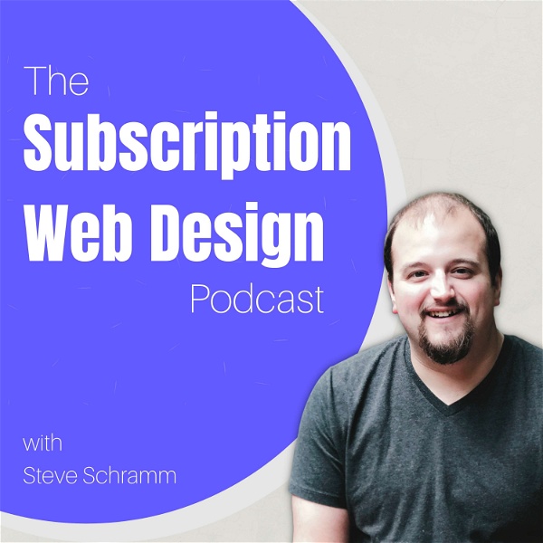 Artwork for The Subscription Web Design Podcast