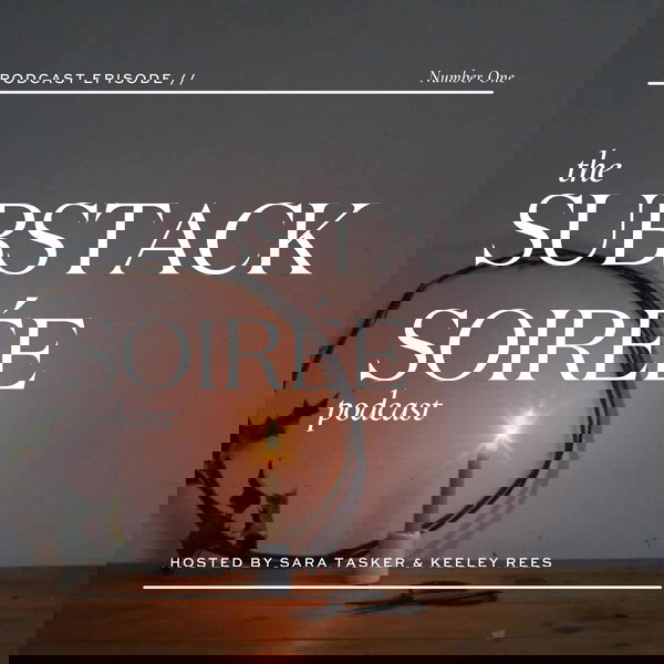 Artwork for The Substack Soirée Podcast