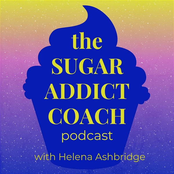 Artwork for The Sugar Addict Coach Podcast