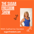 The Sugar Freedom Show