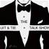 The Suit & Tie Talk Show