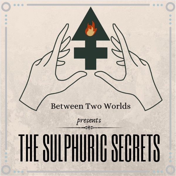Artwork for The Sulphuric Secrets
