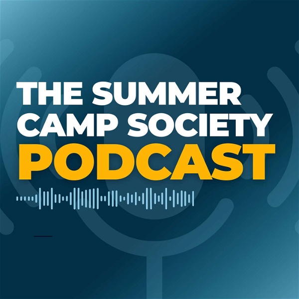Artwork for The Summer Camp Society Podcast