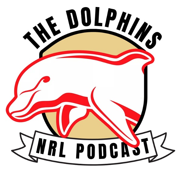 Artwork for The Dolphins NRL Pod Cast