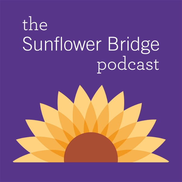 Artwork for The Sunflower Bridge Podcast