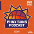 PHNX Suns Podcast