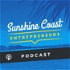 The Sunshine Coast Entrepreneurs Podcast