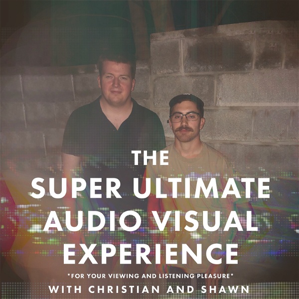 Artwork for The Super Ultimate Audio Visual Experience