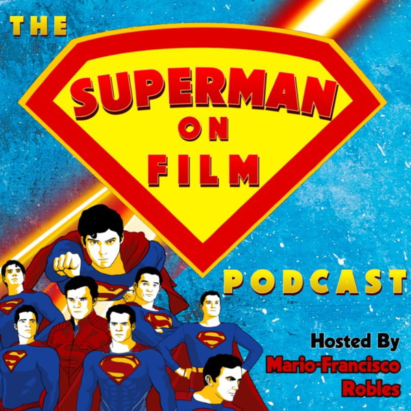 Artwork for The Superman On Film Podcast
