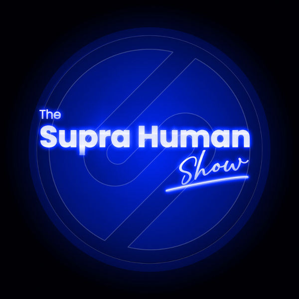 Artwork for The Supra Human Show