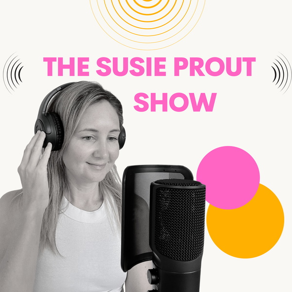 Artwork for The Susie Prout Show