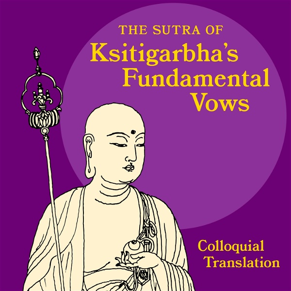 Artwork for The Sutra of Ksitigarbha's Fundamental Vows: A Colloquial Translation