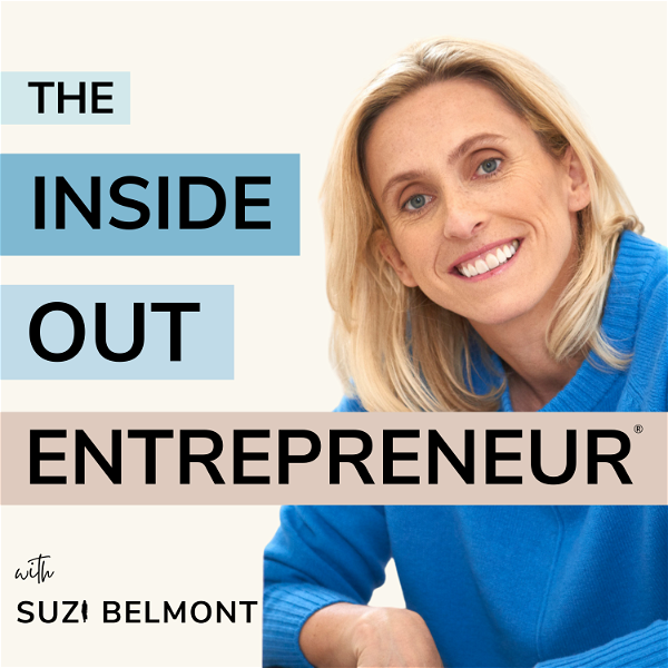 Artwork for The Inside Out Entrepreneur® Podcast