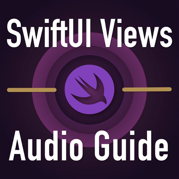 Artwork for The SwiftUI Views Audio Guide