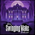 The Swinging Wake Podcast