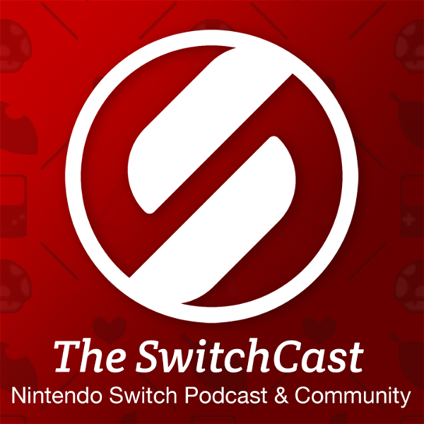 Artwork for The SwitchCast
