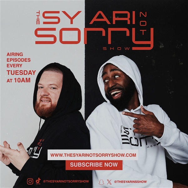 Artwork for The Sy Ari Not Sorry Show