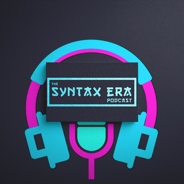 Artwork for THE SYNTAX ERA PODCAST