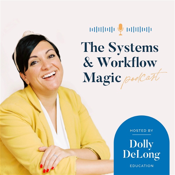 Artwork for The Systems and Workflow Magic Podcast