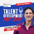 Talent Development Think Tank podcast