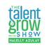 The Talent Grow Show: Grow Your Leadership and Communication Skills