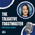 The Talkative Toastmaster