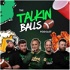 The Talkin Balls Podcast