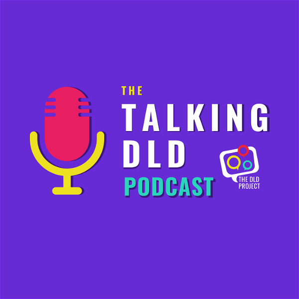 Artwork for The Talking DLD Podcast