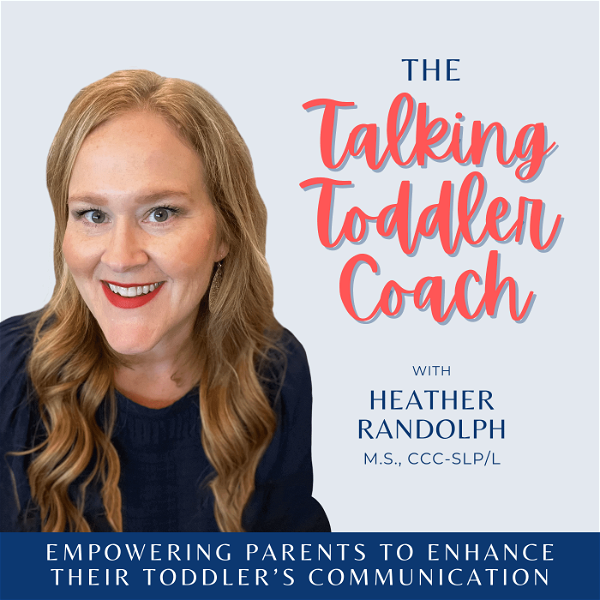 Artwork for The Talking Toddler Coach