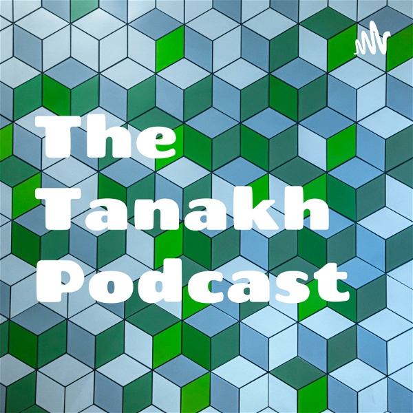 Artwork for The Tanakh Podcast