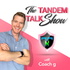 The Tandem Talk Show