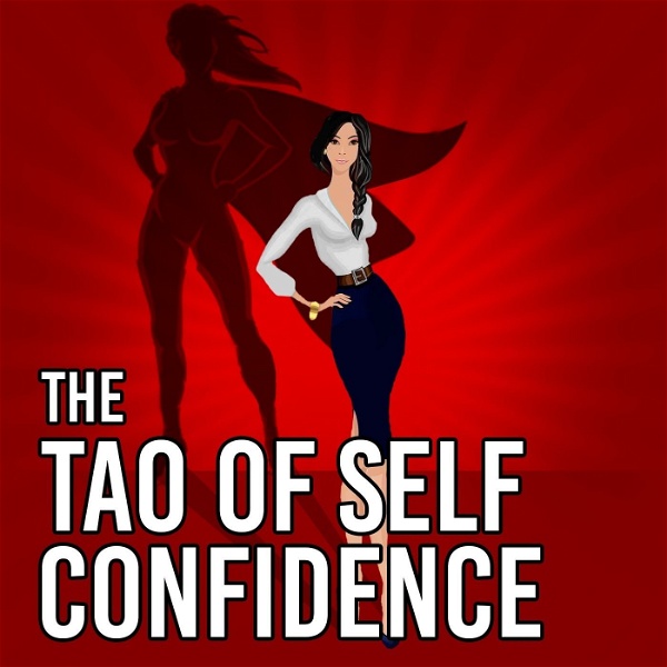 Artwork for The Tao of Self-Confidence