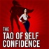 The Tao of Self Confidence