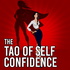 The Tao of Self-Confidence