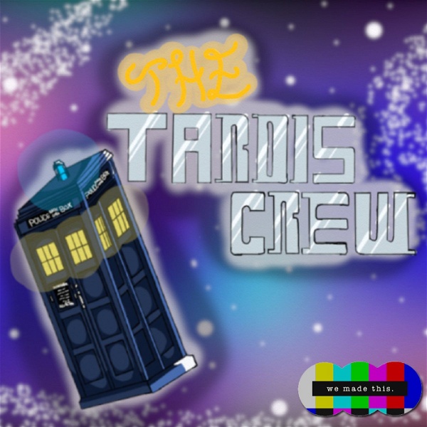 Artwork for The TARDIS Crew: A Doctor Who Podcast