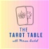 The Tarot Table with Miriam Rachel