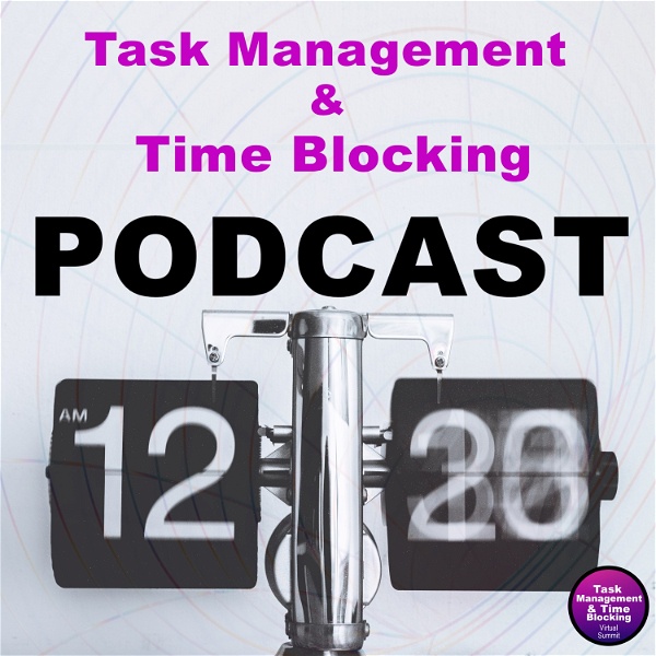 Artwork for The Task Management & Time Blocking Podcast