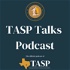 The TASP Talks Podcast