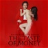 The Taste of Money: 10 Minute Free Preview