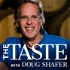 The Taste with Doug Shafer – Stories of Winemakers and Wine