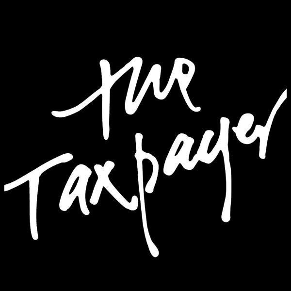 Artwork for The Taxpayer Podcast