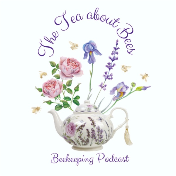 Artwork for The Tea about Bees Beekeeping