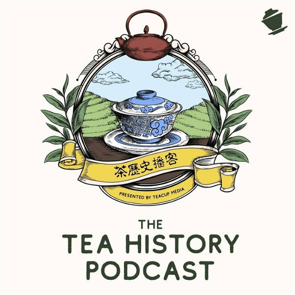 Artwork for The Tea History Podcast
