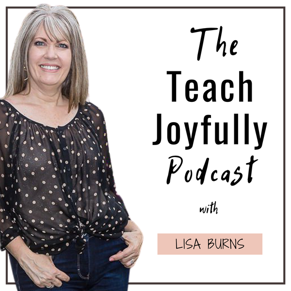 Artwork for The Teach Joyfully Podcast