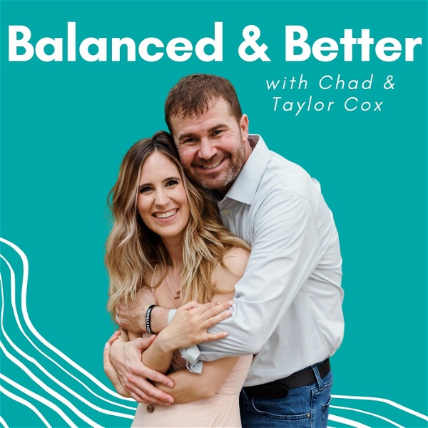 Artwork for Balanced and Better